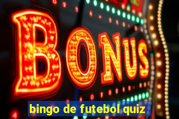 bingo de futebol quiz